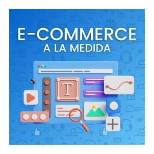 E-commerce a la Medida
